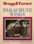 Book cover of Parachute Wings by BRAGG, R.J. & TURNER, Roy